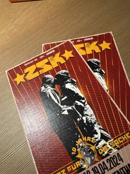 2 Tickets für ZSK heute Abend